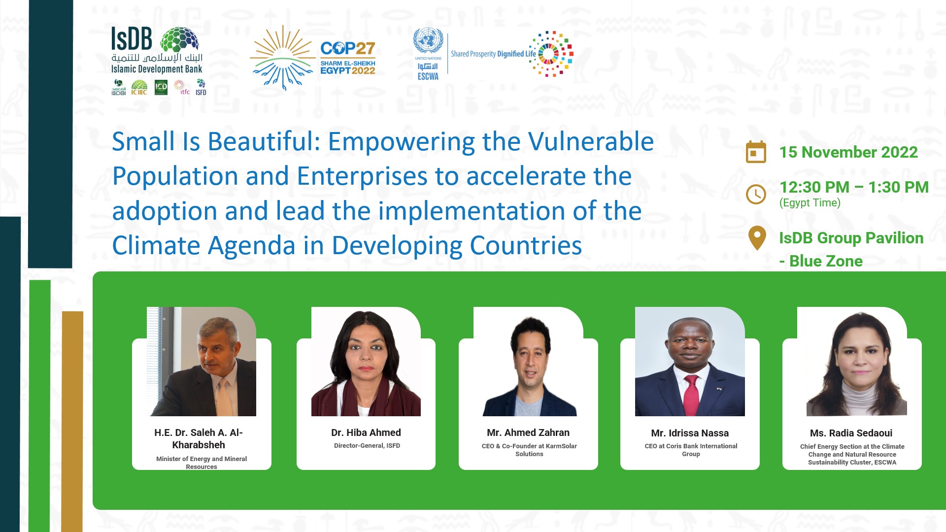 Small Is Beautiful: Empowering the Vulnerable Population and Enterprises to accelerate the adoption and lead the implementation of the Climate Agenda in Developing Countries. 